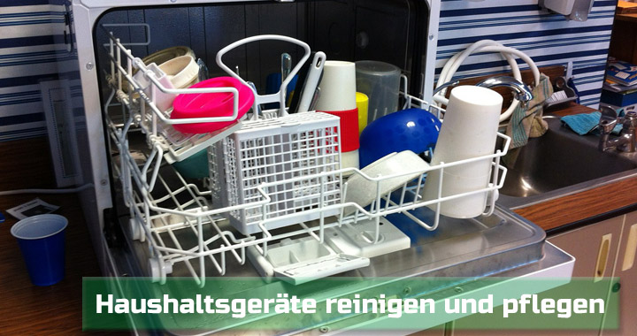 Geschirrspüler und Waschmaschinen richtig reinigen und pflegen